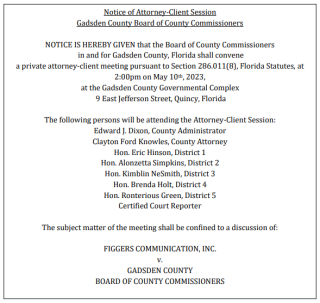 Notice of Attorney-Client Session Gadsden County Board of County Commissioners