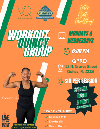 QUINCY WORKOUT GROUP Mondays & Wednesdays 6:00PM