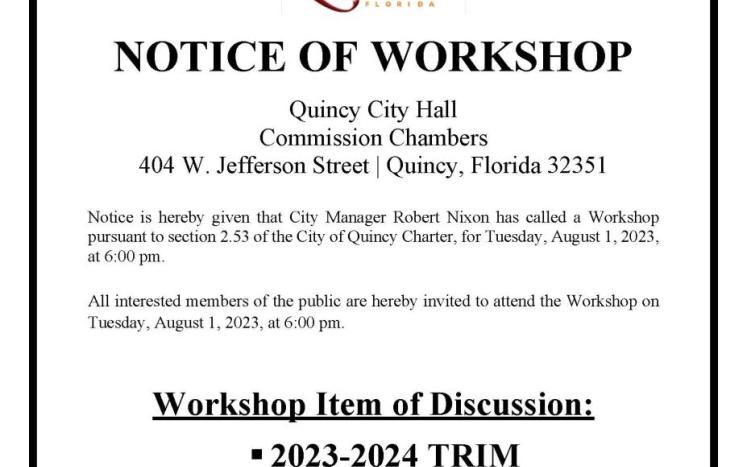 NOTICE OF WORKSHOP AUGUST 1, 2023, at 6:00 pm