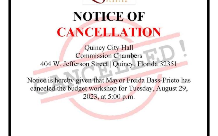 NOTICE OF CANCELLATION Budget Workshop Tuesday, August 29, 2023