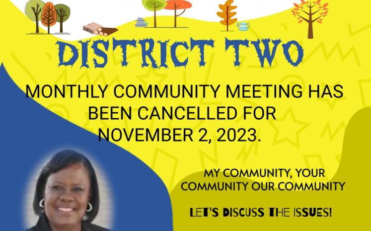District Two Monthly Community Meeting Canceled November 2, 2023