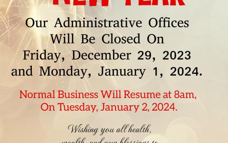 Administrative Offices Will Be Closed Happy New Year
