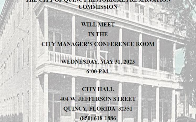 CITY OF QUINCY HISTORICAL PRESERVATION COMMISSION WEDNESDAY, MAY 31, 2023